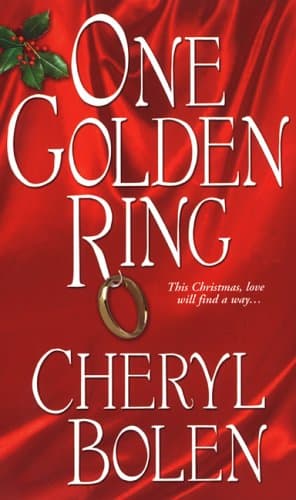 Cheryl Bolen One Golden Ring