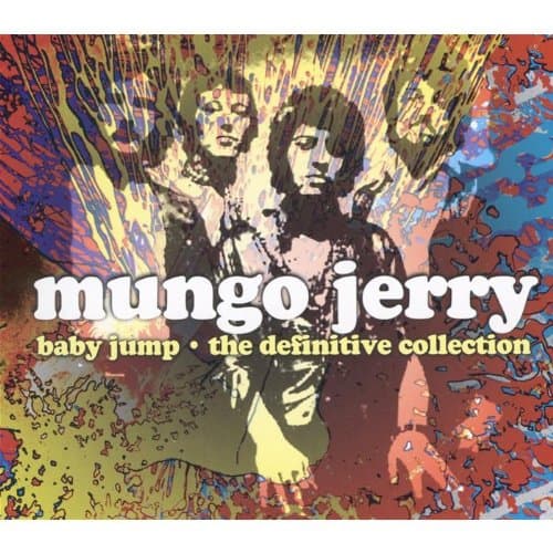 Mungo Jerry, Baby Jump - The Definitive Collection