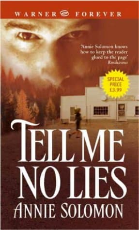 Annie Solomon, Tell No Lies