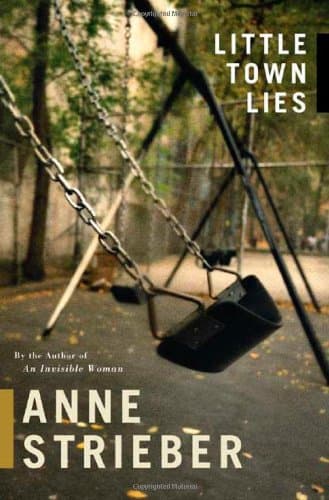Anne Strieber Little Town Lies