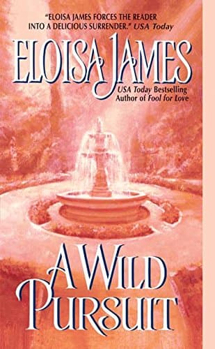 Eloisa James, A Wild Pursuit
