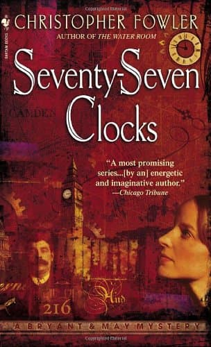 Christopher Fowler Seventy-Seven Clocks