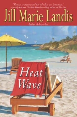 Jill Marie Landis, Heat Wave
