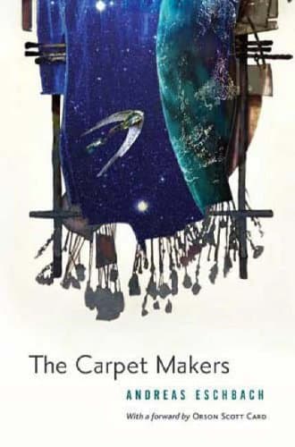 Andreas Eschbach The Carpet Makers