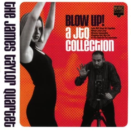 James Taylor Quartet, Blow Up