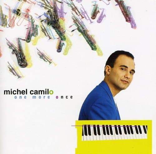 Michel Camilo, One More Once