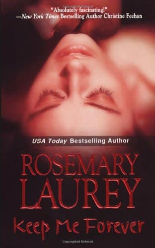 Rosemary Laurey, Keep Me Forever