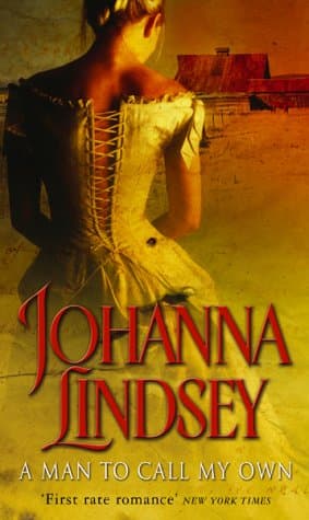 Johanna Lindsey, A Man to Call My Own