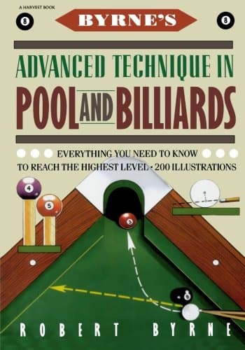 Robert Byrne, Byrne&#039;s Advanced Technique in Pool and Billiards