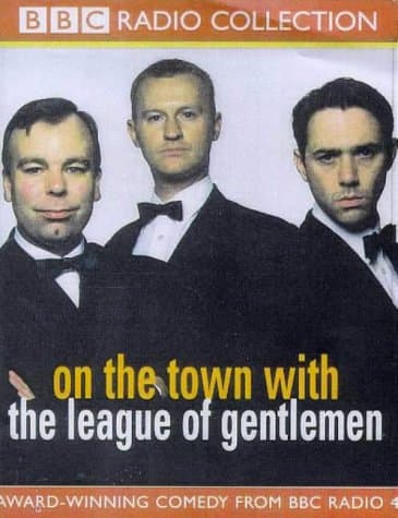 Mark Gatiss,Reece Shearsmith, On the Town with "The League of Gentlemen" (BBC Radio Collection)