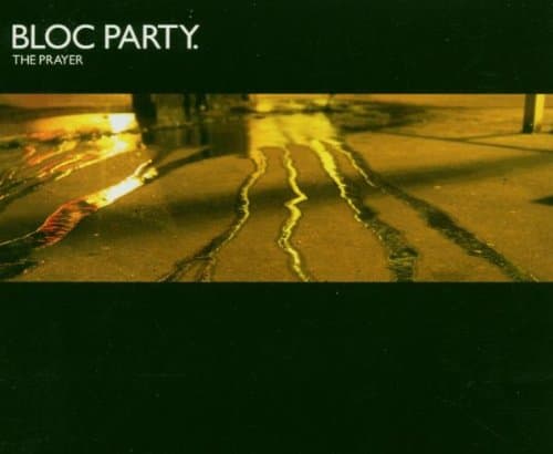 Bloc Party, The Prayer
