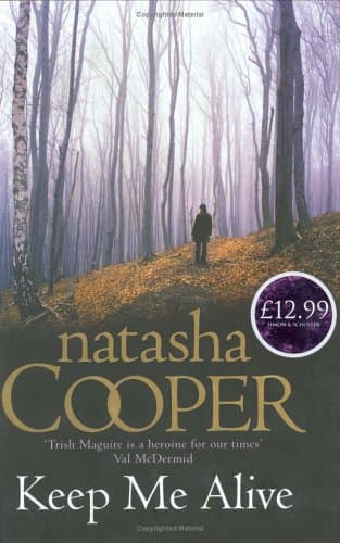 Natasha Cooper, Keep Me Alive