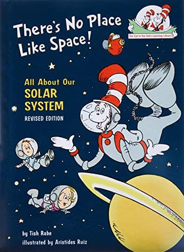 Tish Rabe,Dr Seuss, There's No Place Like Space: All about Our Solar System (Cat in the Hat's Learning Library)
