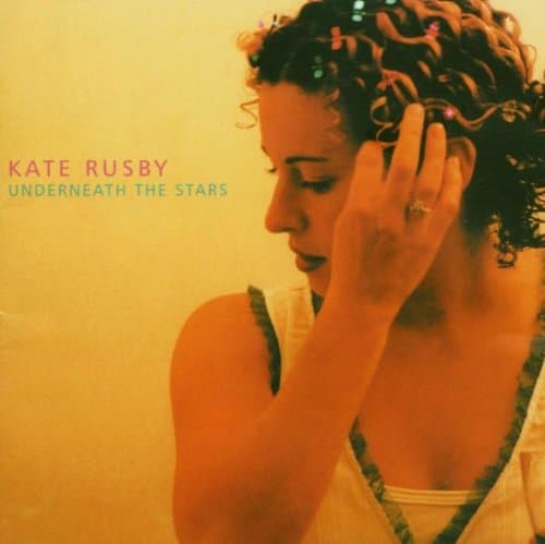 Kate Rusby, Underneath The Stars
