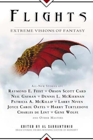Al Sarrantonio (editor), Flights: Extreme Visions of Fantasy