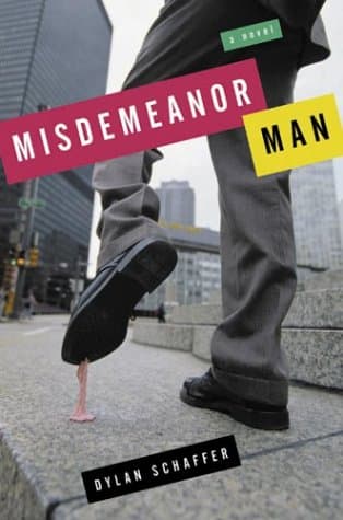 Dylan Schaffer, Misdemeanor Man