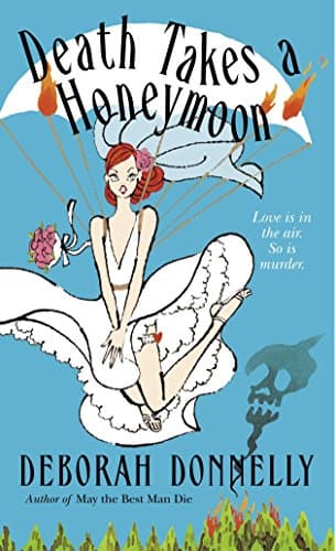 Deborah Donnelly, Death Takes a Honeymoon