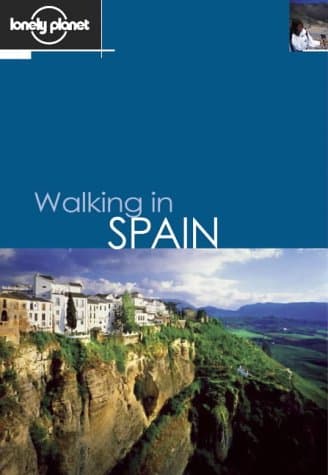Miles Roddis,et al, Lonely Planet Walking in Spain (Lonely Planet Walking Guides)