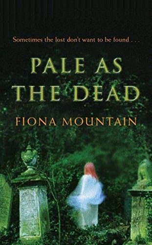 Fiona Mountain, Pale as the Dead