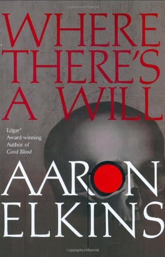 Aaron Elkins, Where There's a Will