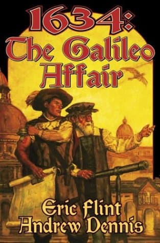 Eric Flint, Andrew Dennis, 1634: The Galileo Affair
