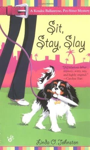 Linda O. Johnston, Sit, Stay, Slay