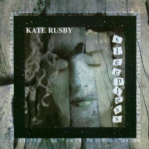 Kate Rusby, Sleepless