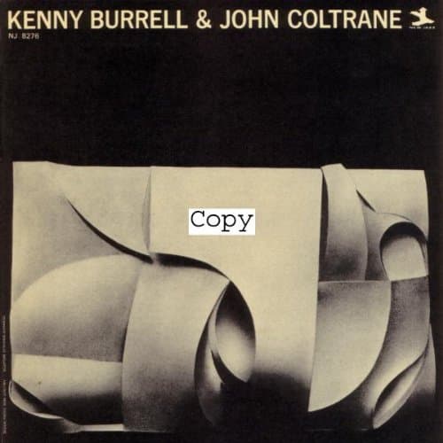 Kenny Burrell And John Coltrane