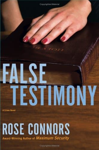 Rose Connors False Testimony