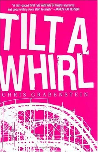 Chris Grabenstein Tilt a Whirl