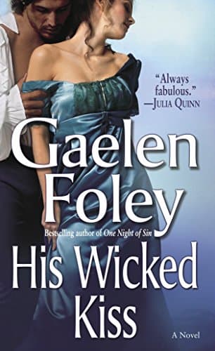 Gaelen Foley, His Wicked Kiss