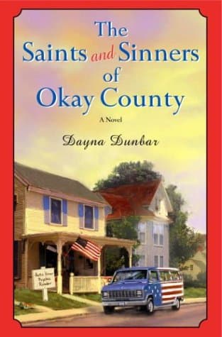 Dayna Dunbar, The Saints and Sinners of Okay County