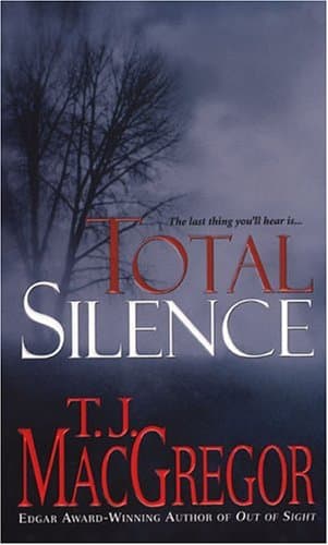 T.J. MacGregor, Total Silence
