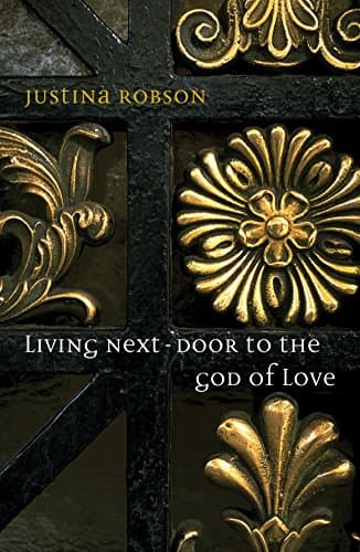 Justina Robson, Living Next Door to the God of Love