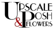 Upscale & Posh Flowers - www.upscaleandposh.com