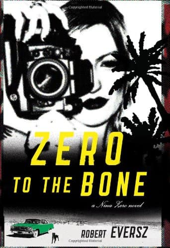 Robert Eversz Zero to The Bone