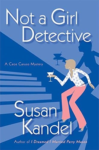 Susan Kandel, Not A Girl Detective