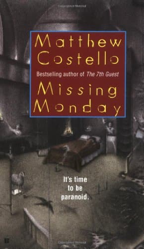 Matthew Costello, Missing Monday