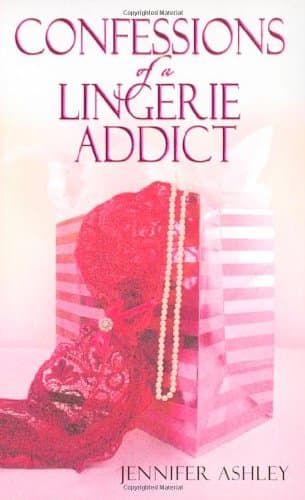 Jennifer Ashley Confessions of a Lingerie Addict