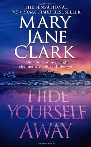 Mary Jane Clark, Hide Yourself Away