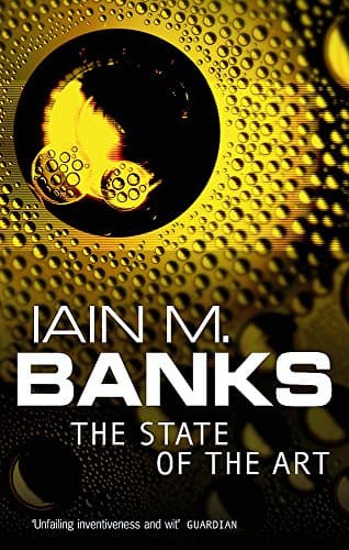 Iain M. Banks, The State of the Art