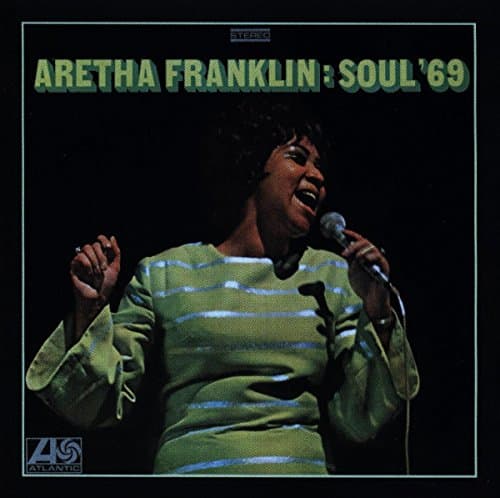 Aretha Franklin, Soul '69