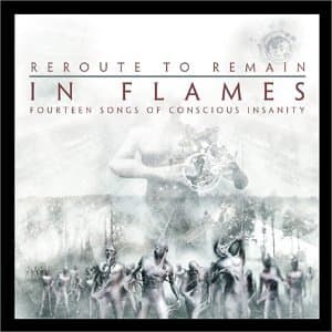 In Flames, Reroute to Remain