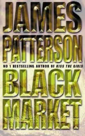 James Patterson, Black Market