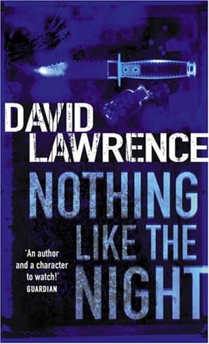 David Lawrence, Nothing like the Night