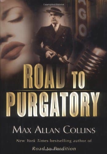 Max Allan Collins, Road to Purgatory