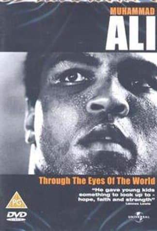 Muhammad Ali - Through The Eyes Of The World