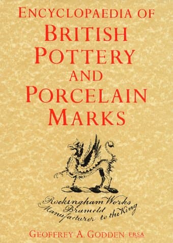 Geoffrey A. Godden, Encyclopaedia of British Pottery and Porcelain Marks