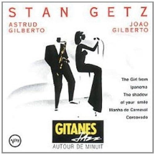 Stan Getz & Joao Gilberto, Gitanes Jazz 'Round Midnight
