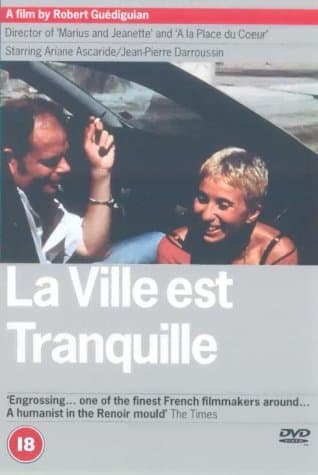 La Ville Est Tranquille
